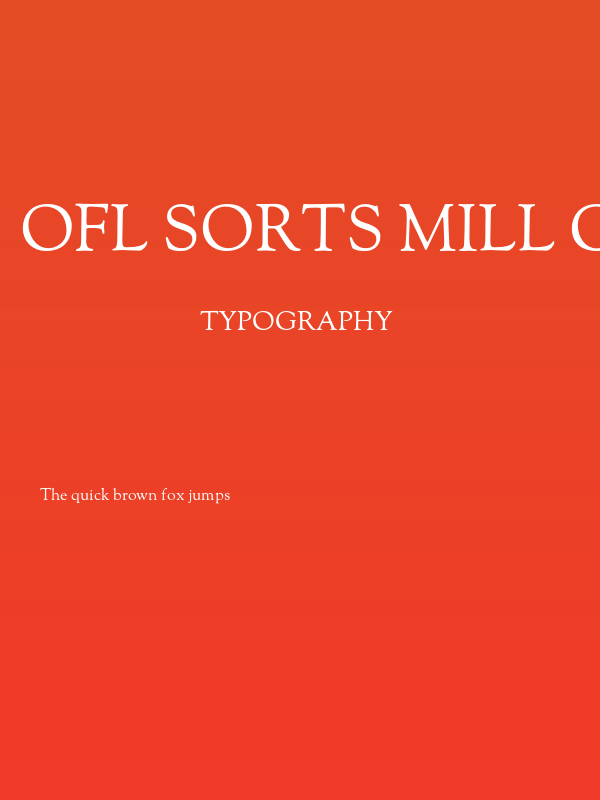 OFL Sorts Mill Goudy Poster