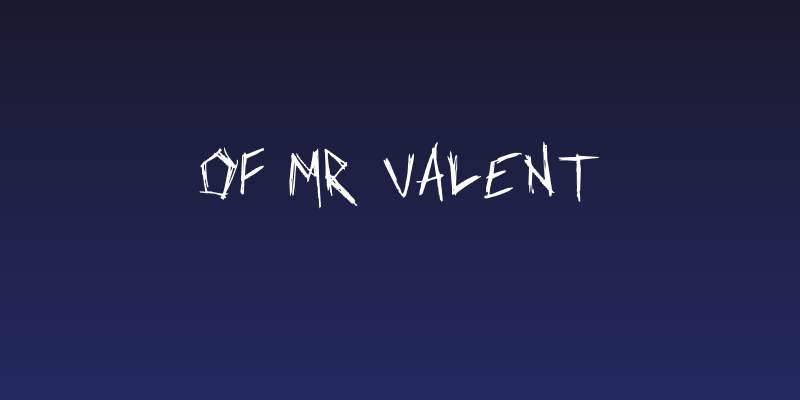 Of Mr Valent Social Header