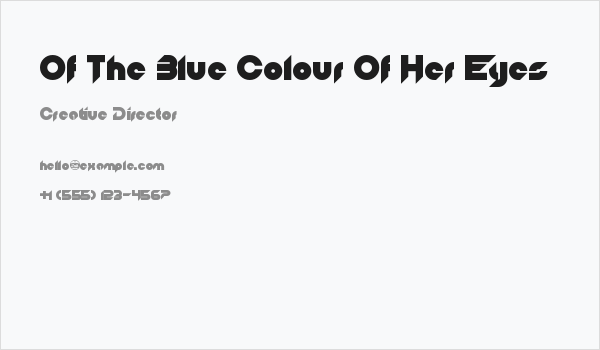 Of The Blue Colour Of Her Eyes Business Card