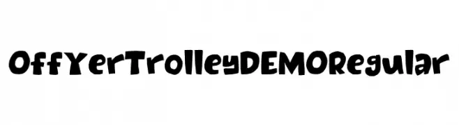 Off Yer Trolley DEMO Regular  Frei Schriftart Herunterladen