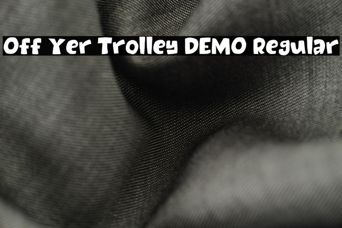 Off Yer Trolley DEMO Regular Example 2