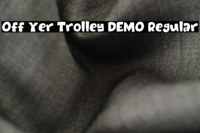 Off Yer Trolley DEMO Regular Example 2