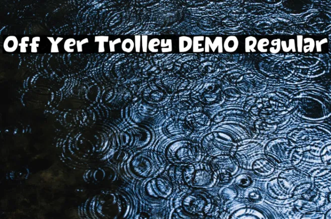 Off Yer Trolley DEMO Regular Example 3