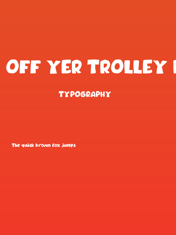 Off Yer Trolley DEMO Regular Poster