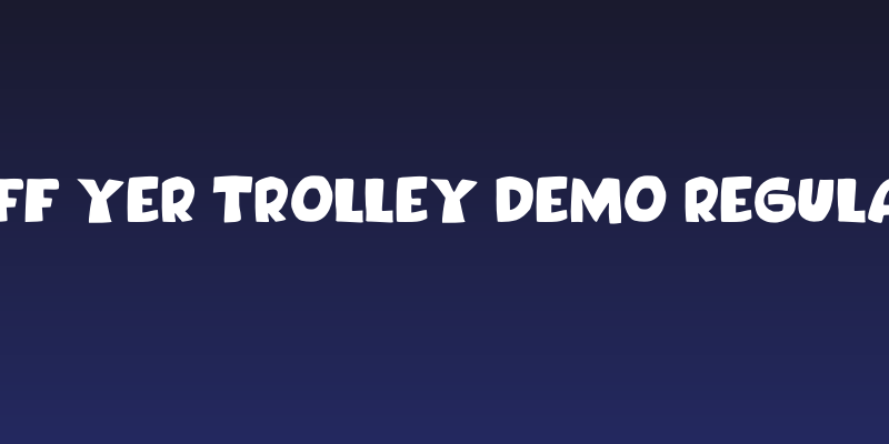 Off Yer Trolley DEMO Regular Social Header
