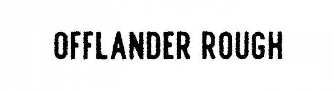 Offlander Rough  Frei Schriftart Herunterladen