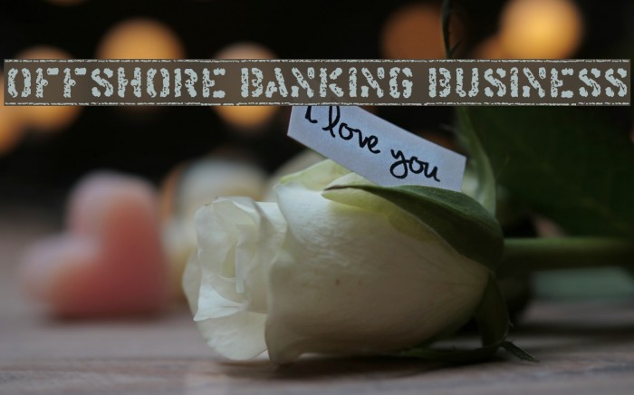 Offshore Banking Business Font examples