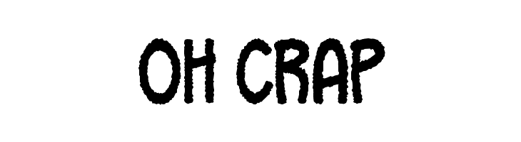 Oh Crap  Frei Schriftart Herunterladen