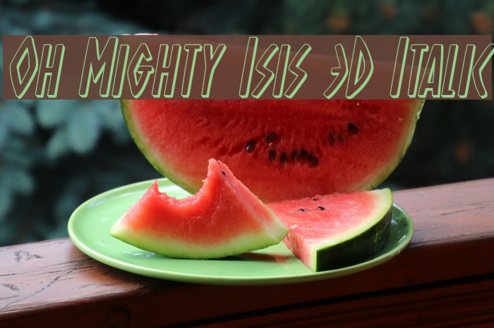 Oh Mighty Isis 3D Italic Font examples