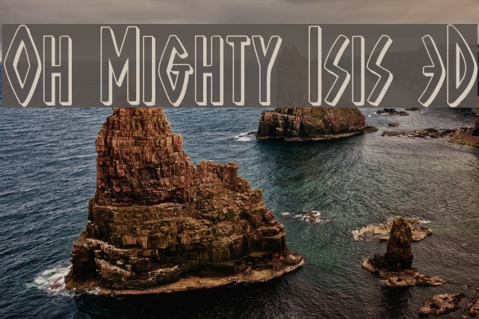 Oh Mighty Isis 3D Font examples