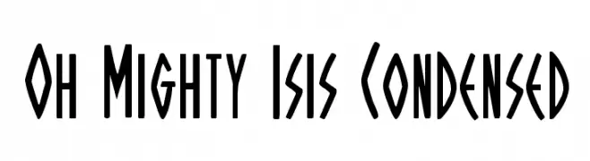 Oh Mighty Isis Condensed  baixar fontes gratis