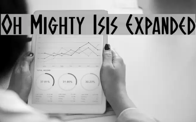 Oh Mighty Isis Expanded Font examples