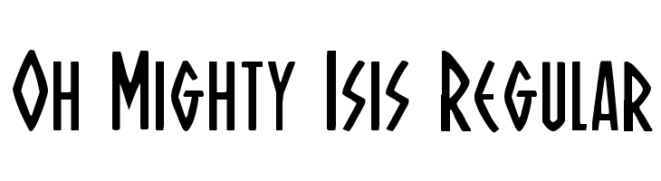 Oh Mighty Isis Regular  Frei Schriftart Herunterladen