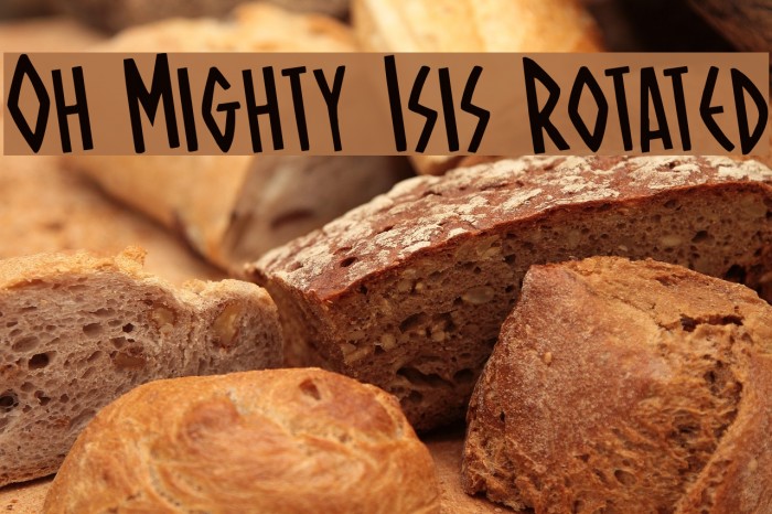 Oh Mighty Isis Rotated Example 2