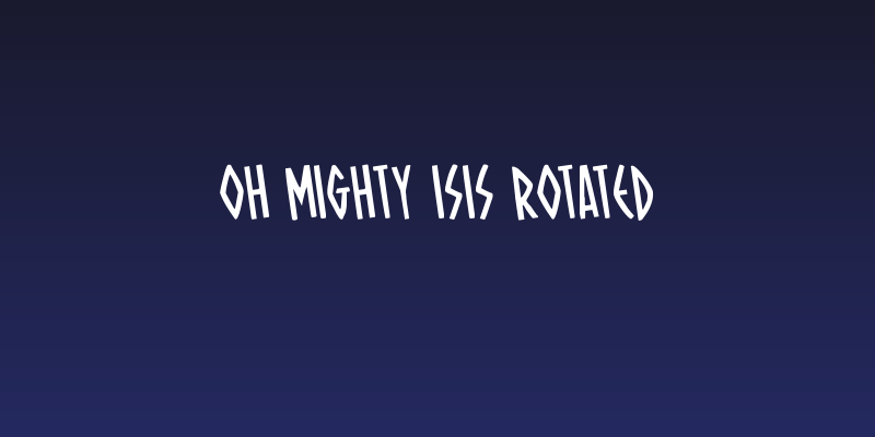 Oh Mighty Isis Rotated Social Header