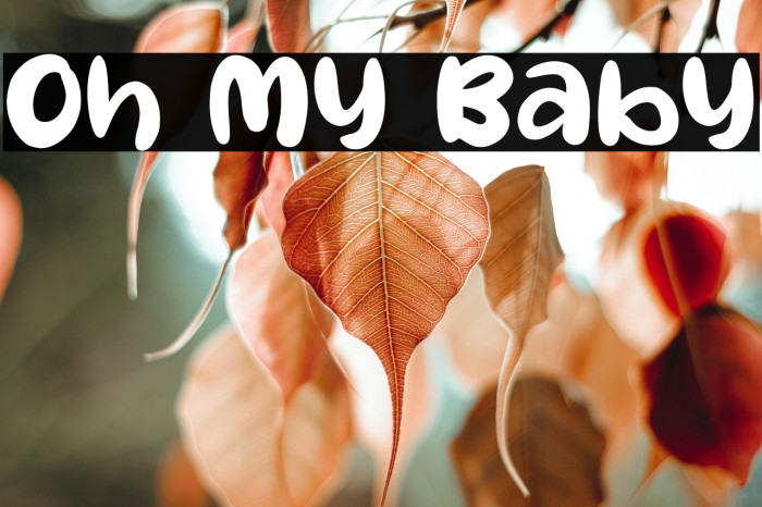 Oh My Baby Example 2