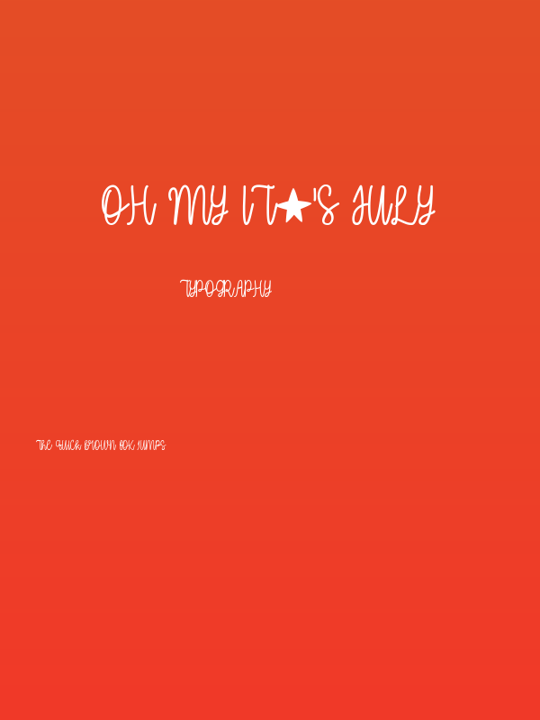 Oh My It's July Poster