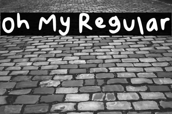 Oh My Regular Font examples