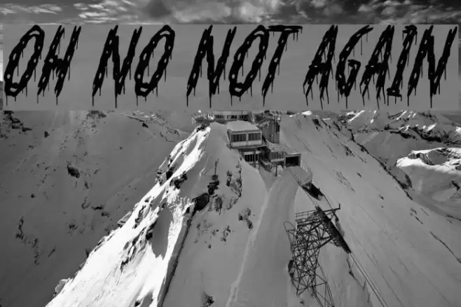 Oh No Not Again Font examples