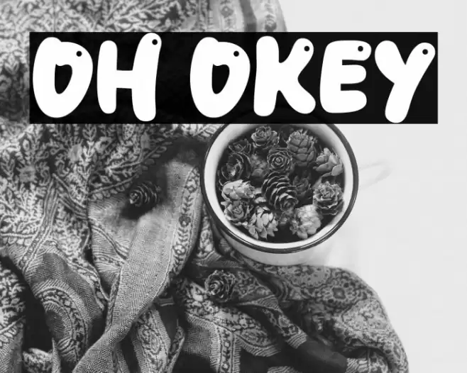 Oh Okey Font examples