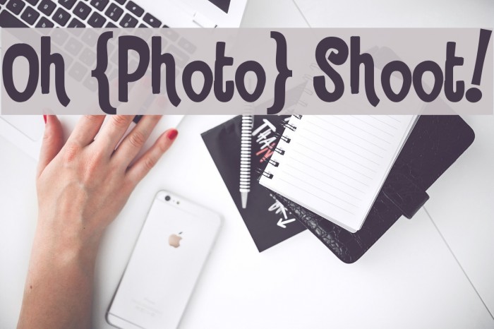 Oh {Photo} Shoot! Font examples
