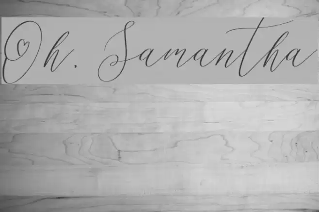 Oh, Samantha Font examples