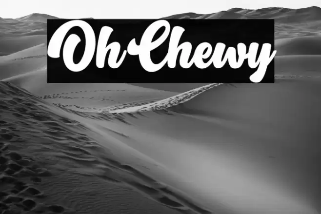 OhChewy Font examples