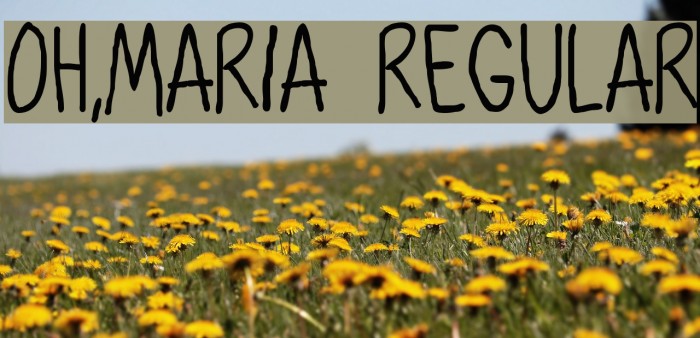 Oh,Maria Regular Example 3