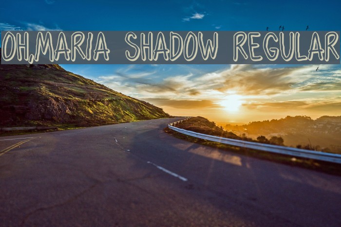 Oh,Maria Shadow Regular Font examples