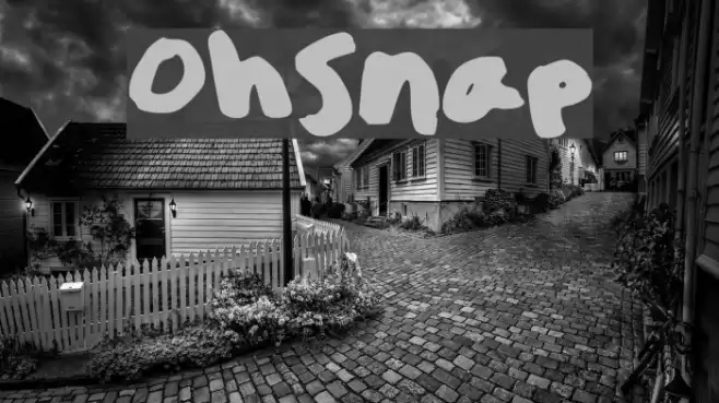 Oh_Snap Font examples