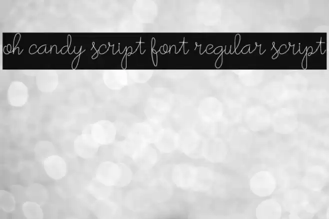 oh candy script font regular script Font examples