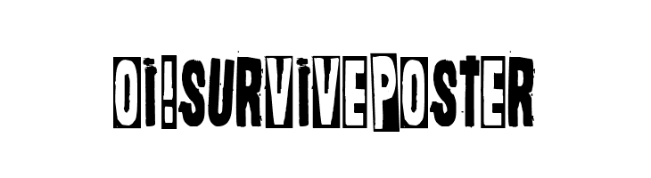Oi! Survive Poster  les polices de caractères gratuit tlcharger