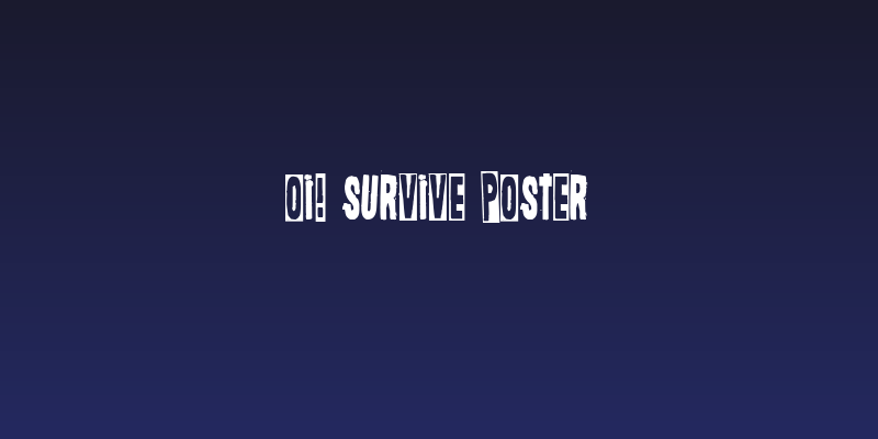 Oi! Survive Poster Social Header