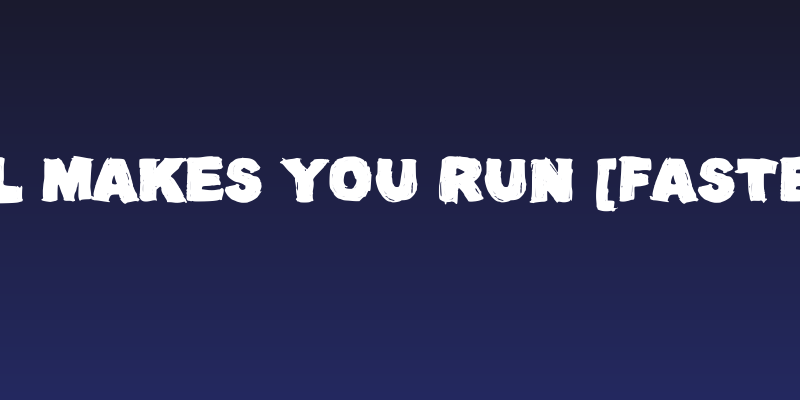 Oil Makes You Run [Faster] Social Header
