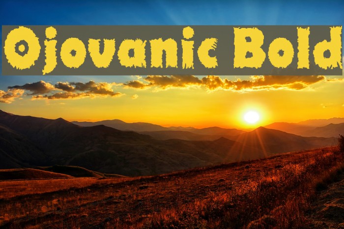 Ojovanic Bold Font examples