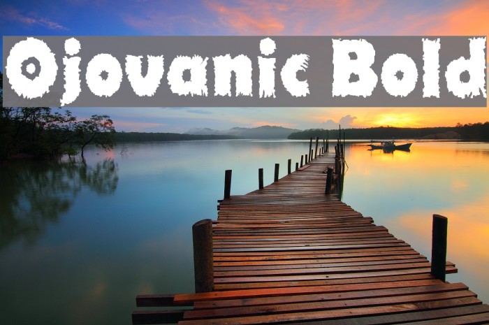 Ojovanic Bold Font examples