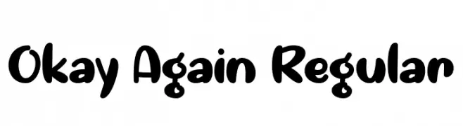 Okay Again Regular  Frei Schriftart Herunterladen