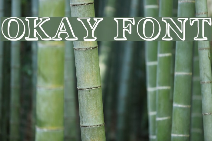 Okay Font examples