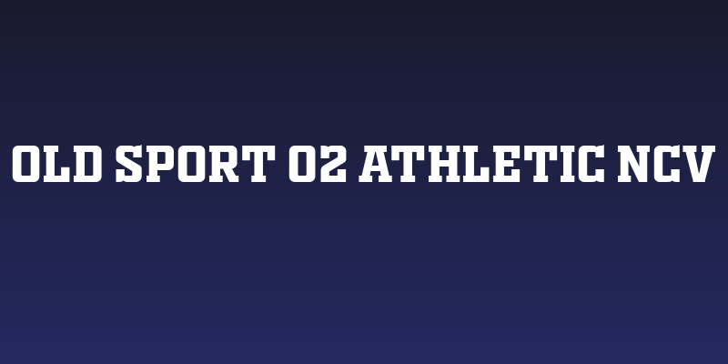 OLD SPORT 02 ATHLETIC NCV Social Header
