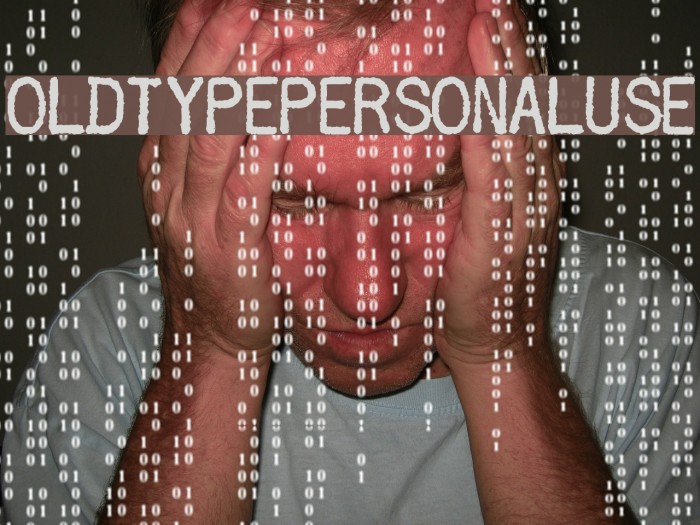 OLDTYPEPERSONALUSE Font examples