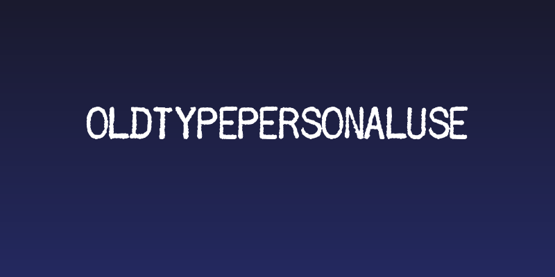 OLDTYPEPERSONALUSE Social Header