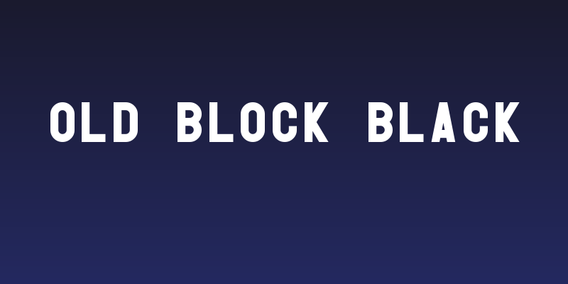 Old Block Black Social Header