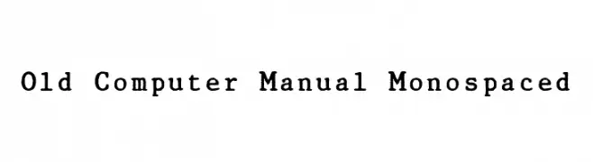 Old Computer Manual Monospaced  Descarca Fonturi Gratis
