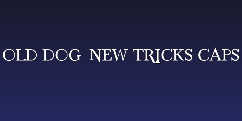 Old Dog, New Tricks Caps Social Header