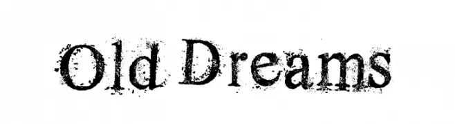 Old Dreams  Free Fonts Download