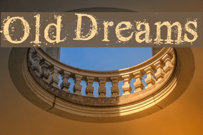Old Dreams Font examples