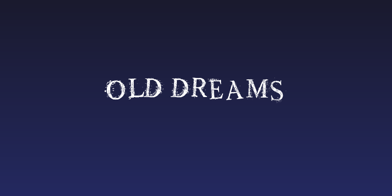 Old Dreams Social Header