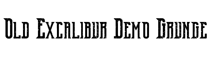 Old Excalibur Demo Grunge  Descarca Fonturi Gratis