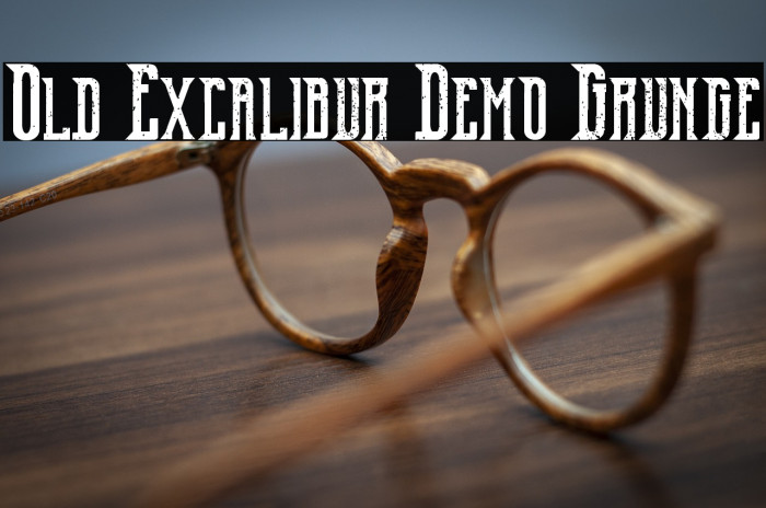 Old Excalibur Demo Grunge Example 2