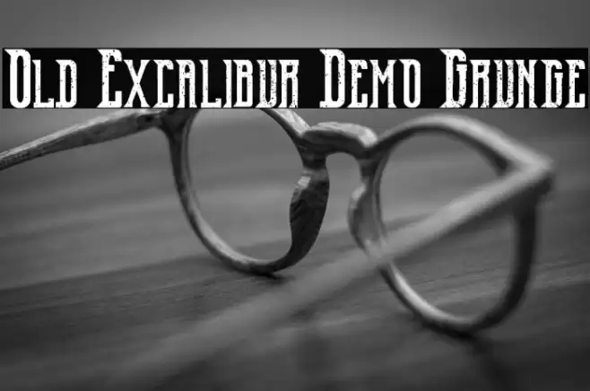 Old Excalibur Demo Grunge Caratteri examples